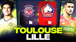 🔴 TOULOUSE - LILLE | Du spectacle au Stadium !? ( tfc vs losc ) | LIGUE 1 - LIVE/DIRECT