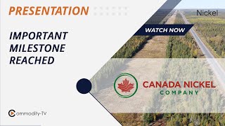 Canada Nickel: Bankable Feasibility Study Marks Milestone for the Company