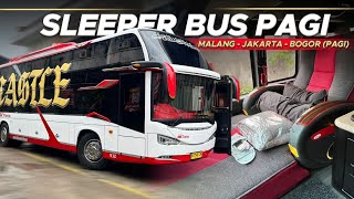 REKOMENDASI SLEEPER BUS PAGI [ MTrans Sleeper Castle ] Malang - Jakarta - Bogor Part 1