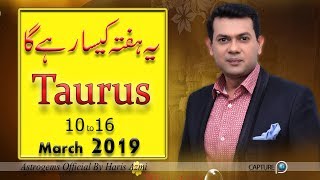TAURUS Weekly Horoscope from Sunday 10th March to Saturday 16th March 2019