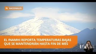 El Inamhi reporta temperaturas bajas que se mantendrán hasta fin de mes -Teleamazonas