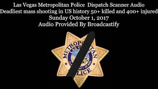 Full Las Vegas Metropolitan Police Dispatch Scanner Audio Mass shooting (Warning Graphic)