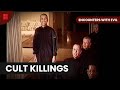 Cult Tragedies - Encounters with Evil - S01 EP04 - True Crime