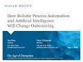 How Robotic Process Automation and Artificial Intelligence Will Change Outsourcing