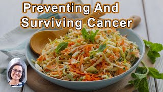 A Lifestyle Approach To Preventing And Surviving Cancer - Shireen Kassam, MBBS, FRCPath, PhD