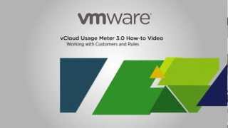 VMware vCloud Usage Meter 3.0: Working With Customers and Rules