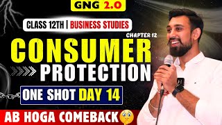 GNG Business studies | Day 14 | Chapter 12 | Class 12 | Consumer's Protection