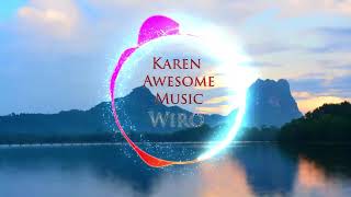 Wiro song Karen Song Collection (Part 2)| 30 Minutes | Karen Awesome Music