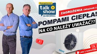 Zagrożenia związane z pompami ciepła, pompy ciepła przyszłości - Przegląd Redakcyjny!