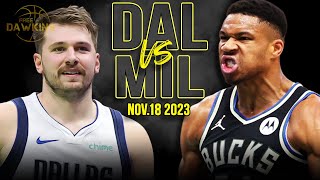 Dallas Mavericks vs Milwaukee Bucks  Game Highlights | Nov 18, 2023 | FreeDawkin
