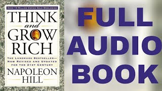 Think and Grow Rich - The Secrets to Harnessing The Power of The Mind by Napoleon Hill - Audiobook