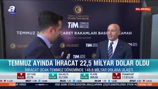 TİM Başkanımız Mustafa Gültepe, Temmuz 2024 Dış Ticaret Rakamlarını Değerlendirdi - A Para TV