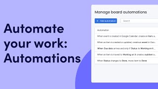 Automate your work: Automations | monday.com tutorials