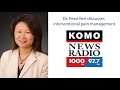 dr. pearl ren discusses interventional pain management komo radio