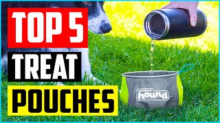 Top 5 Best Dog Treat Pouches In 2022