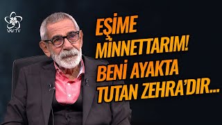 Turgay Tanülkü: Eşime Minnettarım! Beni Ayakta Tutan Zehra'dır! | Vav TV