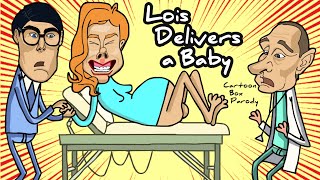 Lois Delivers a Baby | Cartoon Box Parody #27 | Funny Pregnant Cartoons