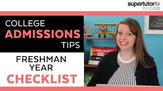 Freshman Year College Readiness Checklist: When Is It Too Early To Start Prepping For College?
