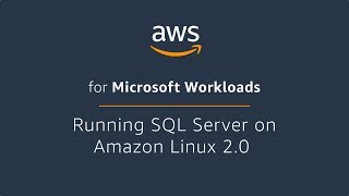 Running SQL Server on Amazon Linux 2.0