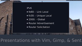 Presentations with Vim, Gimp, \u0026 Sent