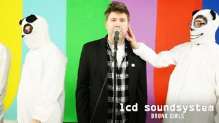 LCD Soundsystem - Drunk Girls