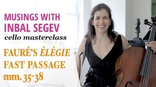 Masterclass: The fast passage: mm. 35-38 from Faure's Élégie, Op. 24 - Musings with Inbal Segev