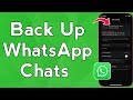 Back Up WhatsApp Chats (Easy Guide!)