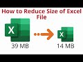 How to Reduce the Size of Microsoft Excel File