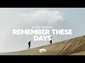 Alex Keeper - Remember These Days