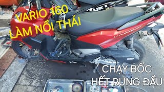 VARIO 160 LÀM NỒI ZIN THÁI CHẠY MẠNH BỐC HẾT RUNG ĐẦU BÁO GIÁ LÀM NỒI THÁI #VARIO160 #LAMNOIVARIO160