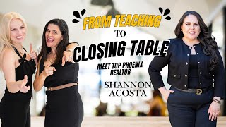 How a Former Teacher Became a Top Realtor in Phoenix, AZ | Shannon Acosta’s Story