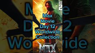 Max Sudeep Movie Day 12 Worldwide Collection|| #kannada #max #sudeep #akrmoviemorsel #actionthriller