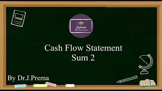 Management Accounting # Cash flow Statement sum - 2  # in Tamil # By Dr. J.Prema