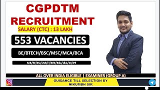 CGPDTM RECRUITMENT 2023 | 500 + VACANCIES | LATEST GOVT JOB UPDATES (2023)