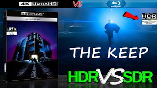 The Keep 1983 HDR ANALYSIS 4K Blu Ray vs 1080p BD SDR 100nits #TRUE_DIFFERENCE #WATCH_IN_HDR