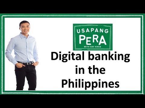 Vince Rapisura 1287: Digital Banking In The Philippines - YouTube