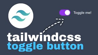 simple tailwindcss toggle button!