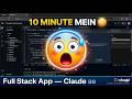 Build a Full Stack App in 10 Minutes Using ChatGPT & Claude 😳