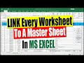 Link Every Worksheet to a Master Sheet in Excel