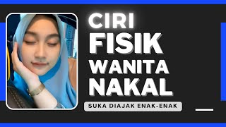 ciri Fisik Wanita Nakal | Suka Diajak ke Hotel