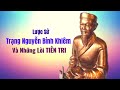 Lược Sử TRẠNG NGUYỄN BỈNH KHIÊM Và Những Lời TIÊN TRI | #ThuVienPGHH