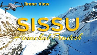 Sissu  Drone View | Sissu In Winter | Sissu Manali Himachal Pradesh #sissu  #sissuhimachal #dji