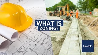 What Is Zoning? | LawInfo