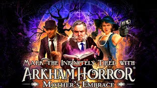 Arham Horror: Mother's Embrace Chapter 2 #arkhamhorror #fantasyflightgames