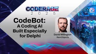 CodeBot: A Coding AI Built Especially for Delphi (with live Q &A)