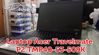 Review Laptop Acer Travelmate P2 TMP40-53-509K