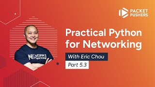 Practical Python For Networking, Part 5.3: Code Refactoring - Second Example