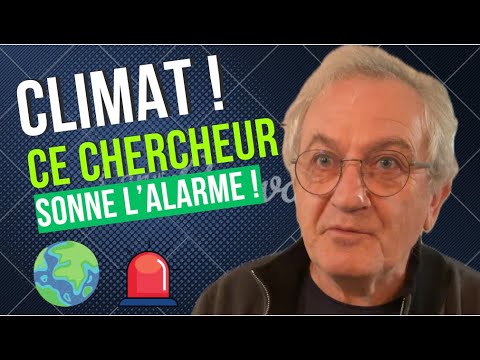 Journée Mondiale Du Climat, Ce Chercheur Sonne L'alarme ! - YouTube