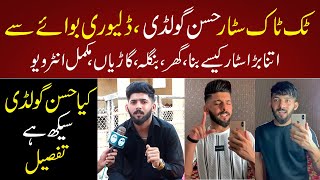 Exclusive Interview Of Tiktok Star Hassan Goldy Full Life Style Family House Cars Everthing