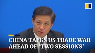 China talks US trade war ahead of ‘two sessions’ (Lianghui)